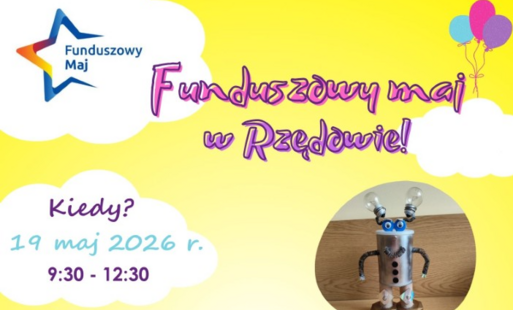 Zdjęcie do Funduszowy Maj w Rzędowie