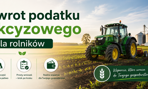 Zdjęcie do Zwrot podatku akcyzowego dla rolnik&oacute;w